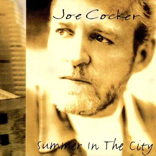 Joe Cocker - Summer In The City